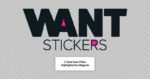 Clear Stickers | Custom Shape Vinyl Decals - Want Stickers